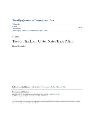 The Fast Track and United States Trade Policy, 18 Brook