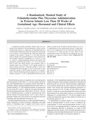 A Randomized, Masked Study of Triiodothyronine Plus Thyroxine Administration in Preterm Infants Less Than 28 Weeks of Gestational Age: Hormonal and Clinical Effects