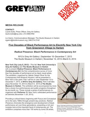 Five Decades of Black Performance Art to Electrify New York City from Greenwich Village to Harlem Radical Presence: Black Performance in Contemporary Art