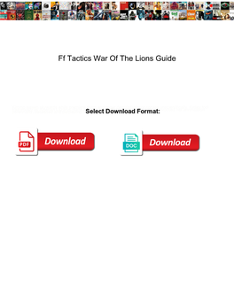 Ff Tactics War of the Lions Guide