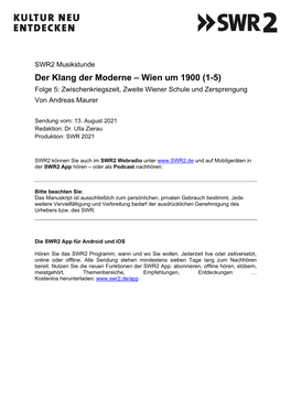 SWR2 Musikstunde Der Klang Der Moderne – Wien Um 1900 (1-5) Folge 5: Zwischenkriegszeit, Zweite Wiener Schule Und Zersprengung Von Andreas Maurer