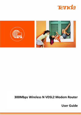 300Mbps Wireless N VDSL2 Modem Router User Guide