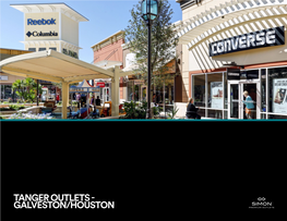 Tanger Outlets - Galveston/Houston the Simon Experience — Where Brands & Communities Come Together