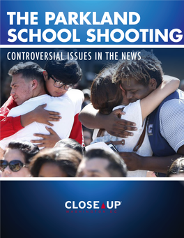 The Parkland School Shooting Controversial Issues in the News