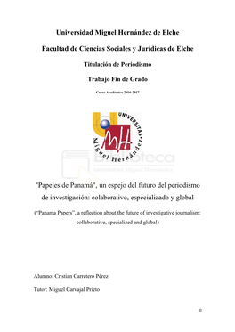 "Papeles De Panamá", Un Espejo Del Futuro Del Periodismo De Investigación: Colaborativo, Especializado Y Global