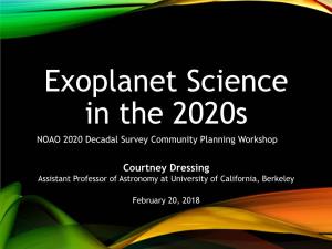 Exoplanet Science in the 2020S NOAO 2020 Decadal Survey Community Planning Workshop