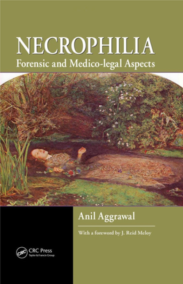 Necrophilia: Forensic and Medico-Legal Aspects Remain Elusive, Even Within These Pages, but Dr