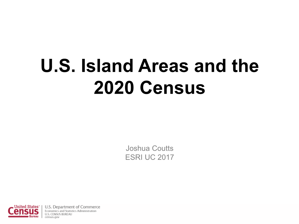 U.S. Island Areas and the 2020 Census