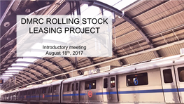 DMRC Project RSL1