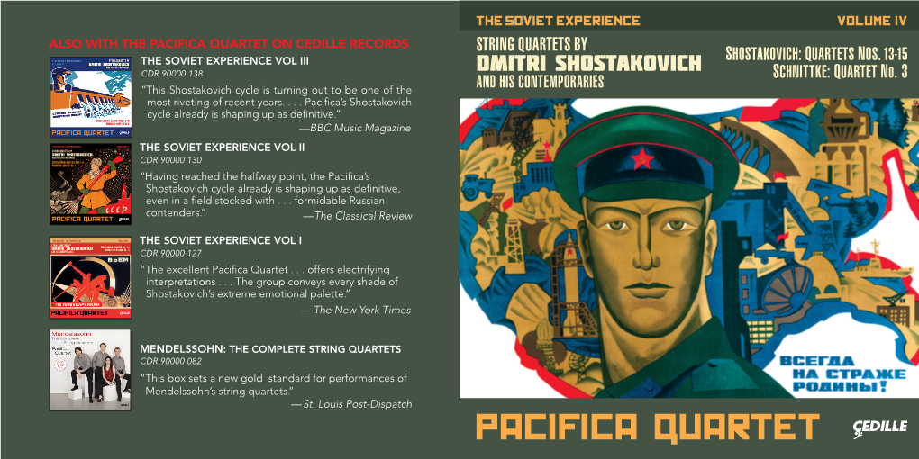 The Soviet Experience Volume Iv Also with the Pacifica Quartet on Cedille Records String Quartets by Shostakovich: Quartets Nos