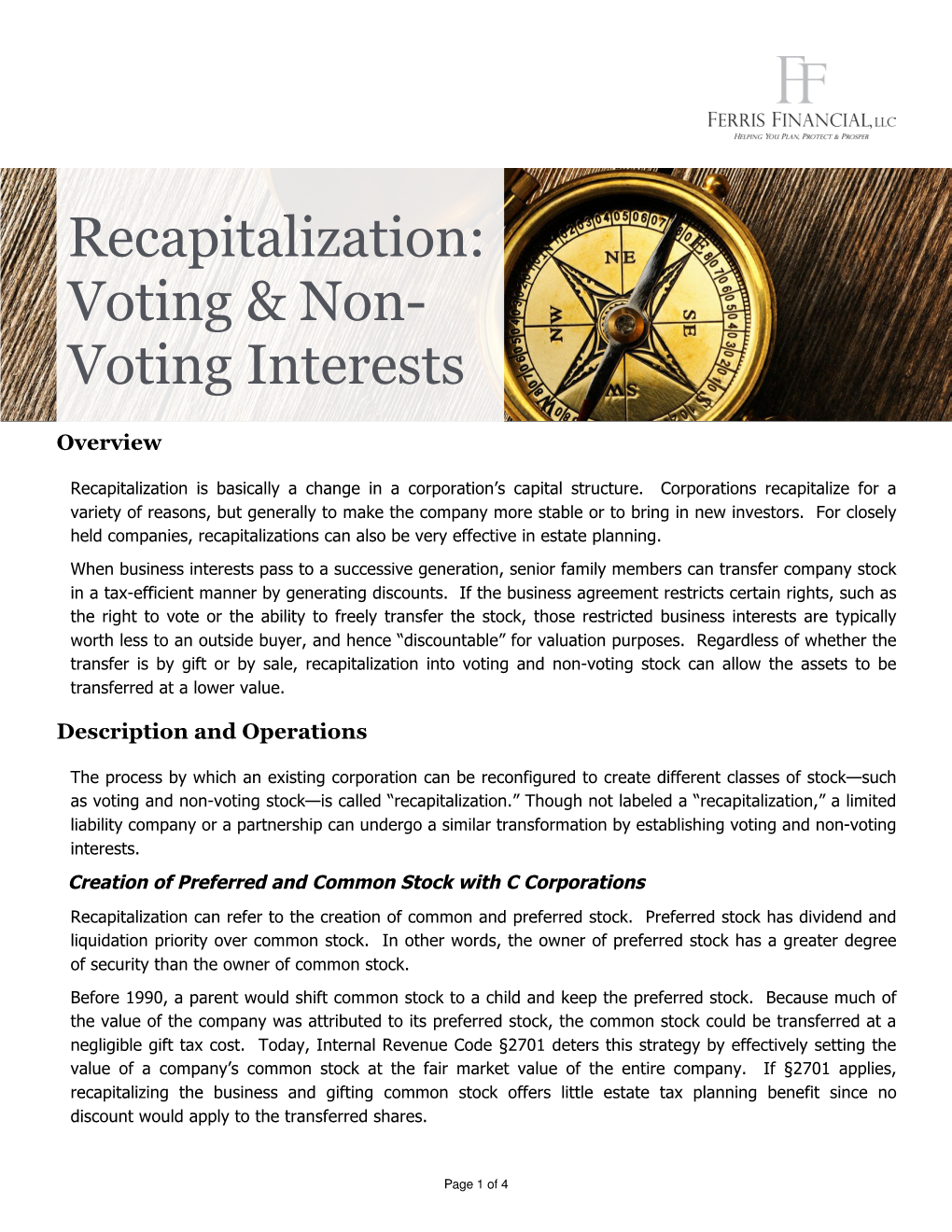 Recapitalization: Voting & Non- Voting Interests