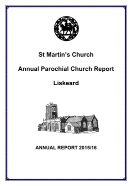 St Martin's Church Annual Parochial Church Report Liskeard