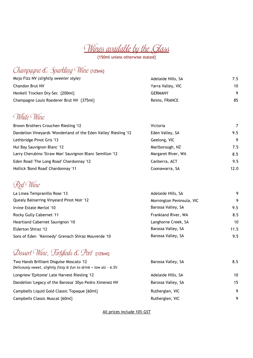 Wines Available by the Glass {150Ml Unless Otherwise Stated}