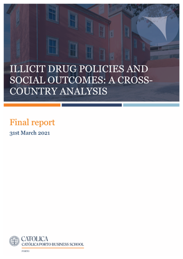 Illicit Drug Policies and Social Outcomes: a Cross- Country Analysis