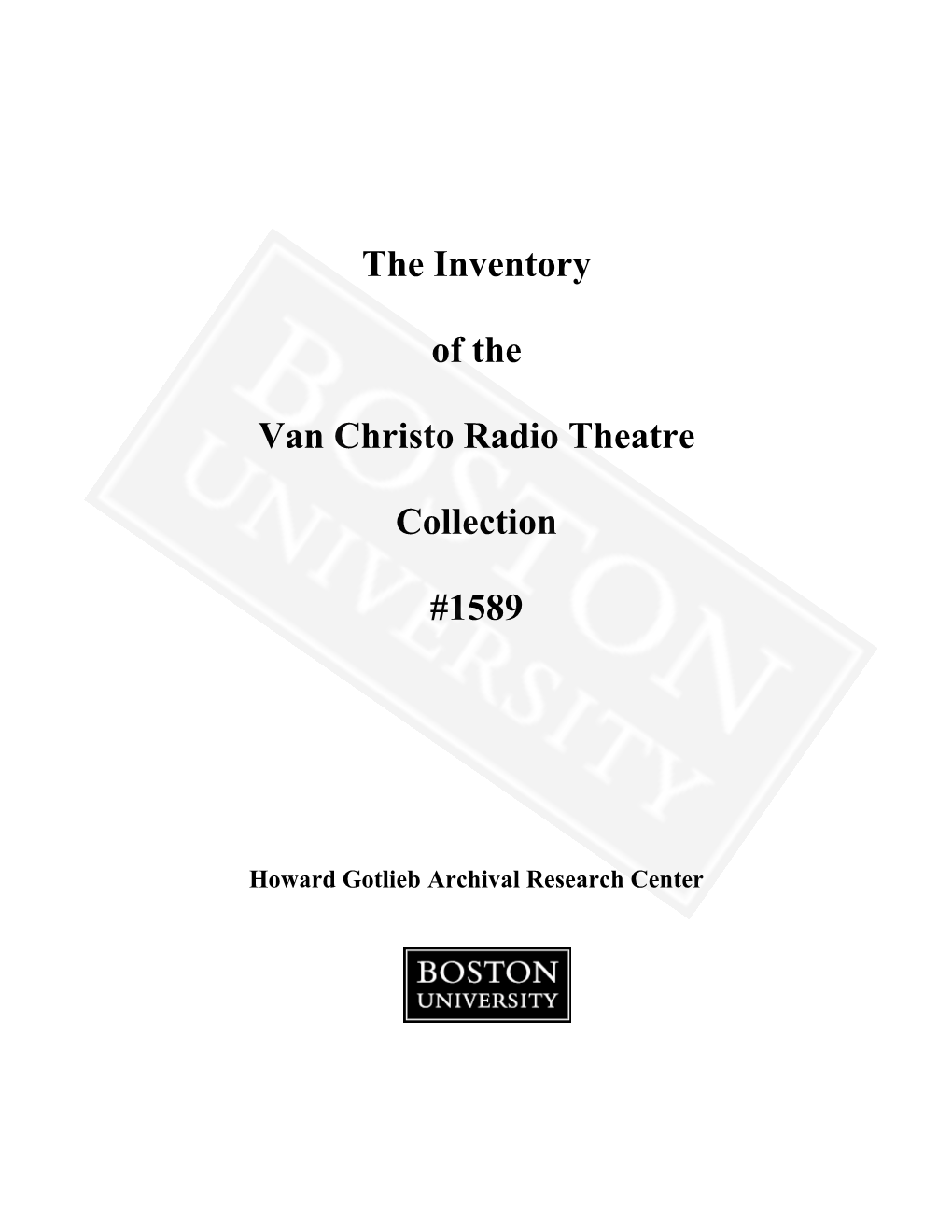 The Inventory of the Van Christo Radio Theatre Collection #1589