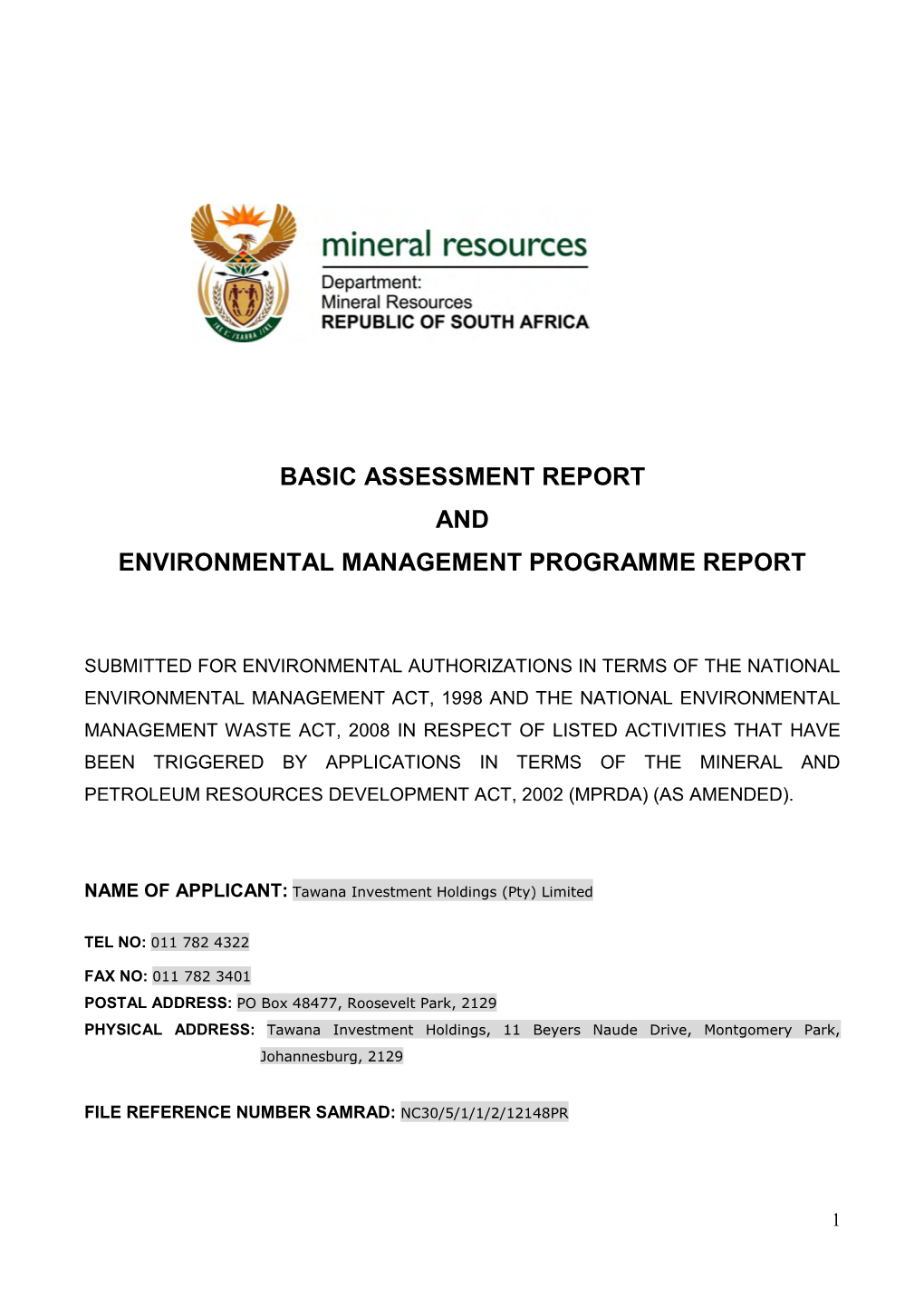 Basic Assessment Report and Environmental Management Programme Report