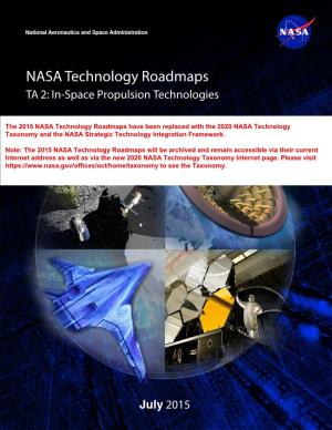 NASA Technology Roadmaps TA 2: In-Space Propulsion Technologies