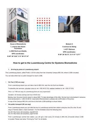 How to Get to the Luxembourg Centre for Systems Biomedicine