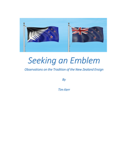 Seeking an Emblem Observations on the Tradition of the New Zealand Ensign