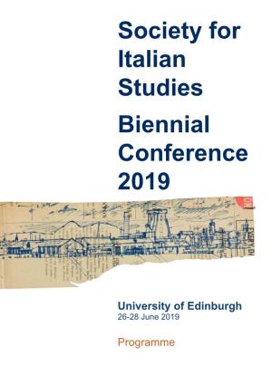 Society for Italian Studies Biennial Conference 2019 University Of