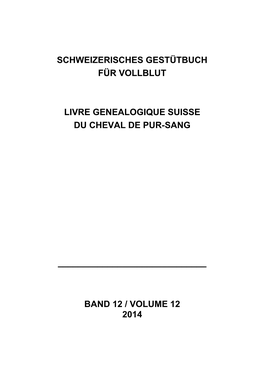 Schweizerisches Gestütbuch Für Vollblut Livre