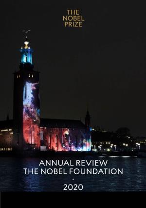 The Nobel Foundation Annual Review 2020