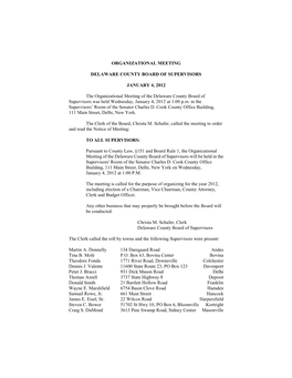 ORGANIZATIONAL MEETING DELAWARE COUNTY BOARD of SUPERVISORS JANUARY 4, 2012 the Organizational Meeting of the Delaware County Bo