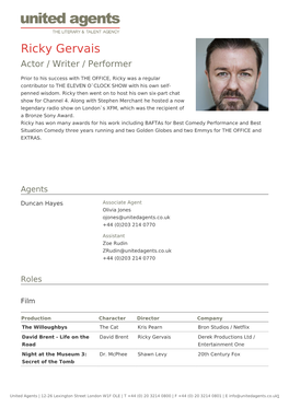 Ricky Gervais Actor / Writer / Performer