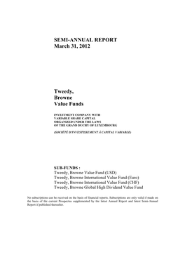 SEMI-ANNUAL REPORT March 31, 2012 Tweedy, Browne Value Funds