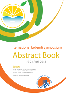 International Erdemli Symposium Abstract Book 19-21 April 2018 Editors Asst