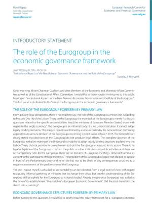 Introductory Statement "The Role of the Eurogroup in the Economic Governance Framework"