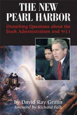 Disturbing Questions About the Bush Administration and 9/11 by David Ray Griffin Foreword by Richard Folk