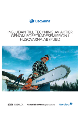 Inbjudan Till Teckning Av Aktier Genom Företrädesemission I Husqvarna Ab (Publ)