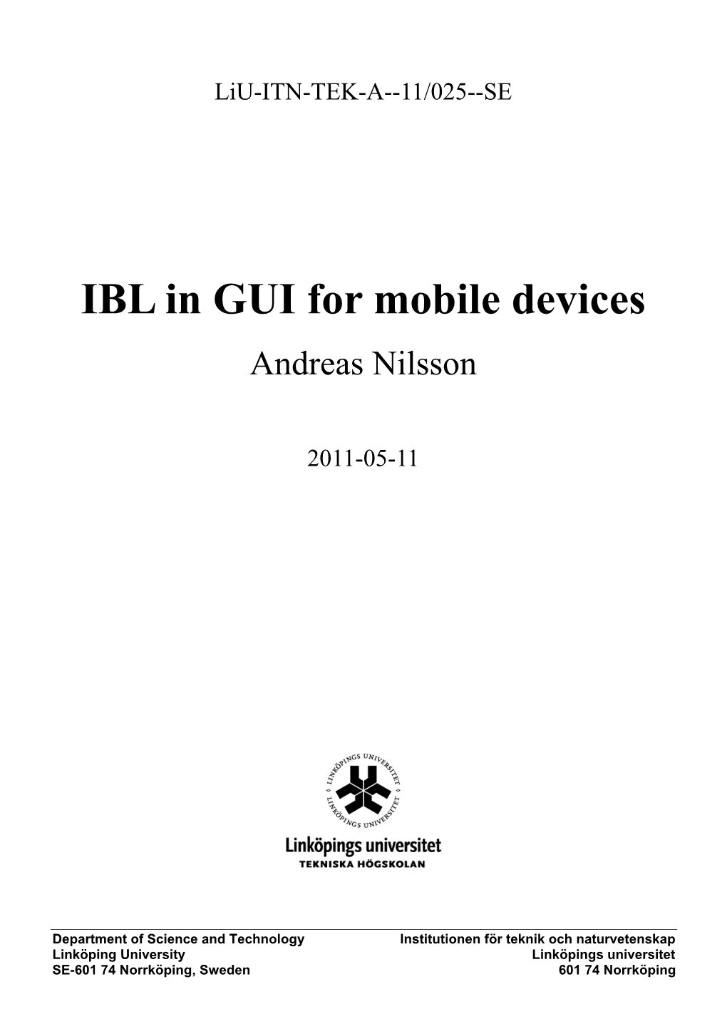 IBL in GUI for Mobile Devices Andreas Nilsson