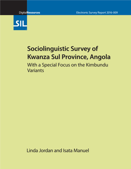 Sociolinguistic Survey of Kwanza Sul Province, Angola with a Special Focus on the Kimbundu Variants