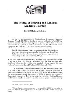 The Politics of Indexing and Ranking Academic Journals