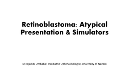 Retinoblastoma Simulators
