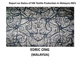 Report on Status of Silk Textile Production in Malaysia 2021