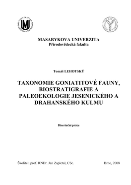 Taxonomie Goniatitové Fauny, Biostratigrafie a Paleoekologie Jesenického a Drahanského Kulmu