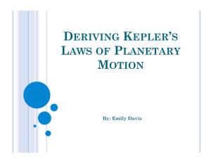 Deriving Kepler's Laws of Planetary Motion