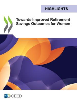 Towards Improved Retirement Savings Outcomes for Women