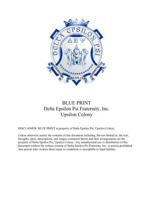 BLUE PRINT Delta Epsilon Psi Fraternity, Inc. Upsilon Colony
