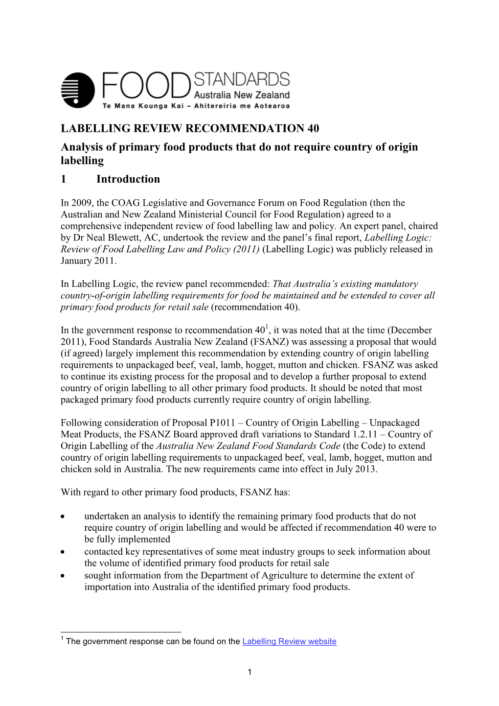 LABELLING REVIEW RECOMMENDATION 40 Analysis of Primary Food Products That Do Not Require Country of Origin Labelling 1 Introduction