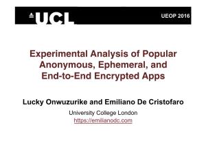 Experimental Analysis of Popular Anonymous, Ephemeral, and End-To-End Encrypted Apps