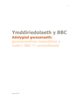 Ymddiriedolaeth Y BBC Adolygiad Gwasanaeth: Gwasanaethau Newyddion a Radio’R BBC I’R Cenhedloedd