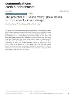 The Potential of Hudson Valley Glacial Floods to Drive Abrupt Climate Change