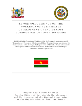 Report/Proceedings on the Workshop on Sustainable Development of Indigenous Communities of South Suriname