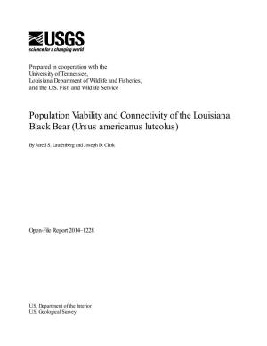 Population Viability and Connectivity of the Louisiana Black Bear (Ursus Americanus Luteolus)