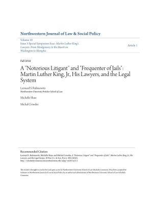 A "Notorious Litigant" and "Frequenter of Jails": Martin Luther King, Jr., His Lawyers, and the Legal System Leonard S