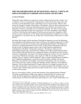 THE TRANSFORMATION of MUNICH INTO a ROYAL CAPITAL by KINGS MAXIMILIAN I JOSEPH and LUDWIG I of BAVARIA by David Watkin